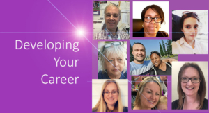 Collage of colleague images with text 'Developing your career'